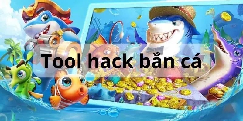 Hack bắn cá đơn giản cho anh em tham gia giải trí thú vị