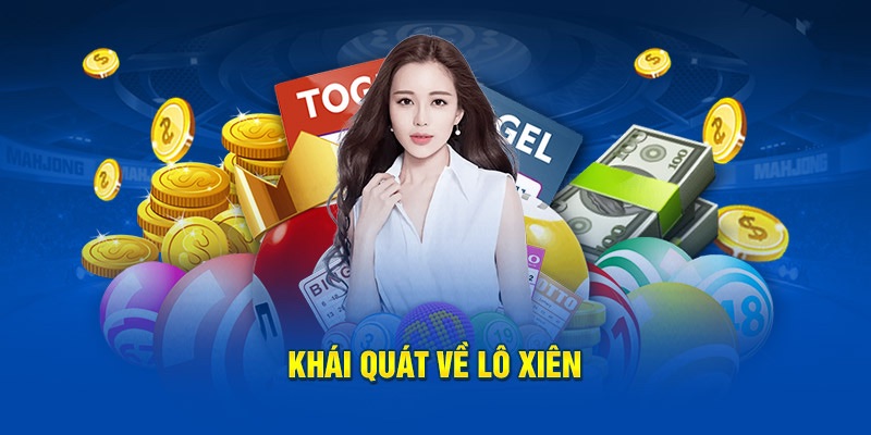 Hướng Dẫn Tính Lô Xiên Khi Tham Gia Lô Đề Tại 11bet Cho Tân Thủ 